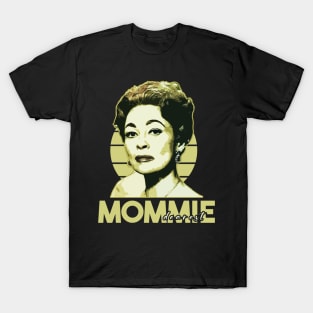 Mommie Dearest retro T-Shirt